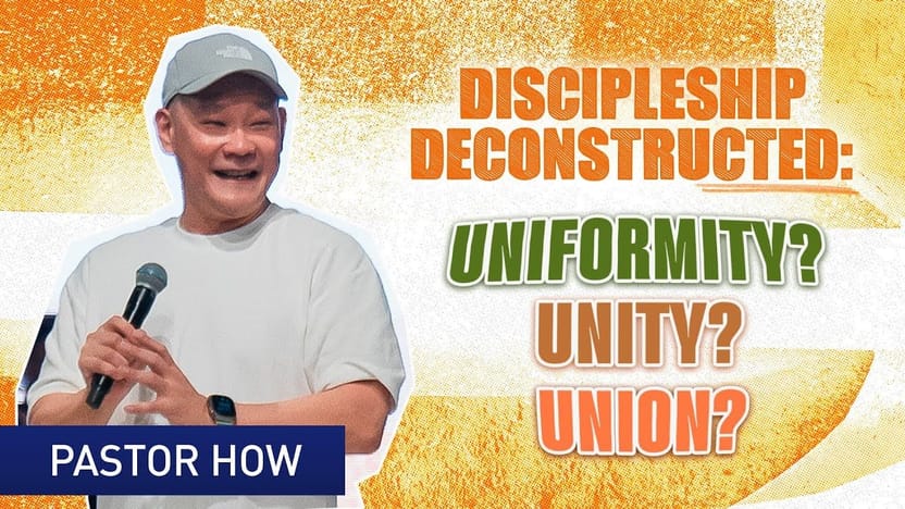 Discipleship Deconstructed – Pastor How